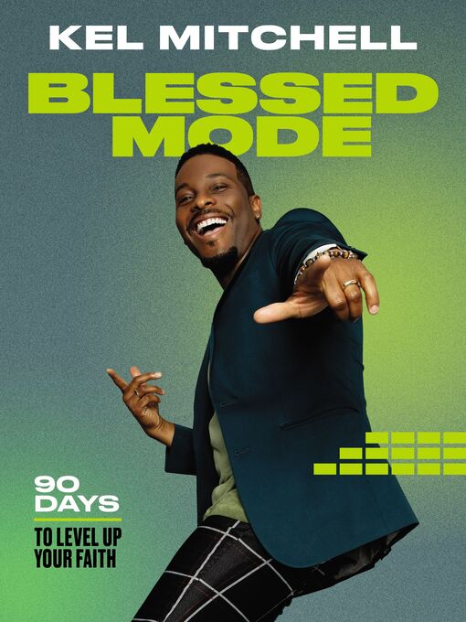 Title details for Blessed Mode by Kel Mitchell - Available